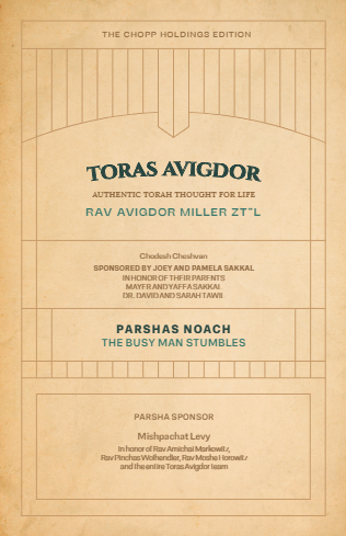Toras Avigdor — Parshas Noach