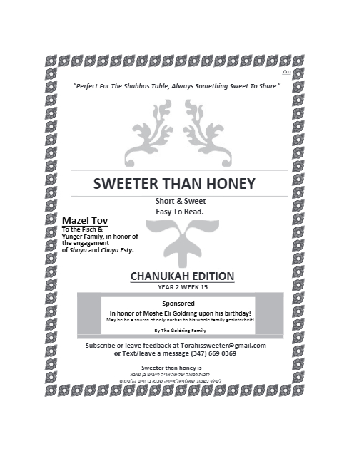 SWEETER THAN HONEY — Parshas Vayeishev