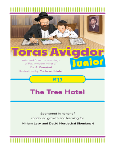 Toras Avigdor - Junior — Parshas Vayeira