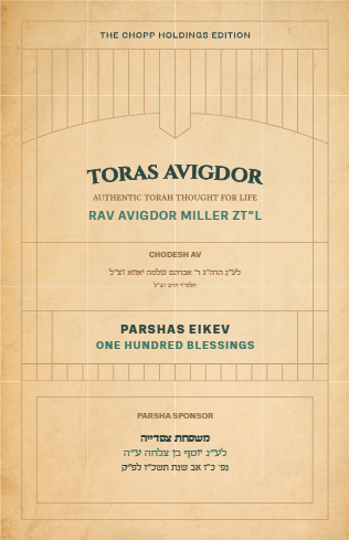 Toras Avigdor — Parshas Eikev