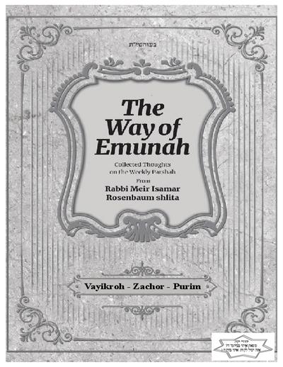 The Way of Emunah — Parshas Vayikra