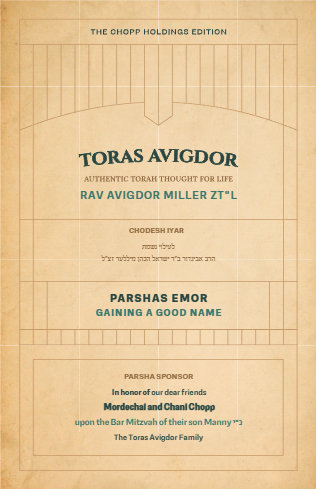 Toras Avigdor — Parshas Emor