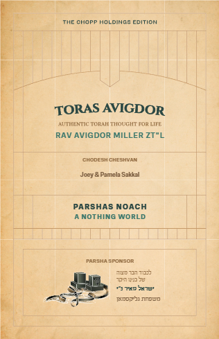 Toras Avigdor — Parshas Noach